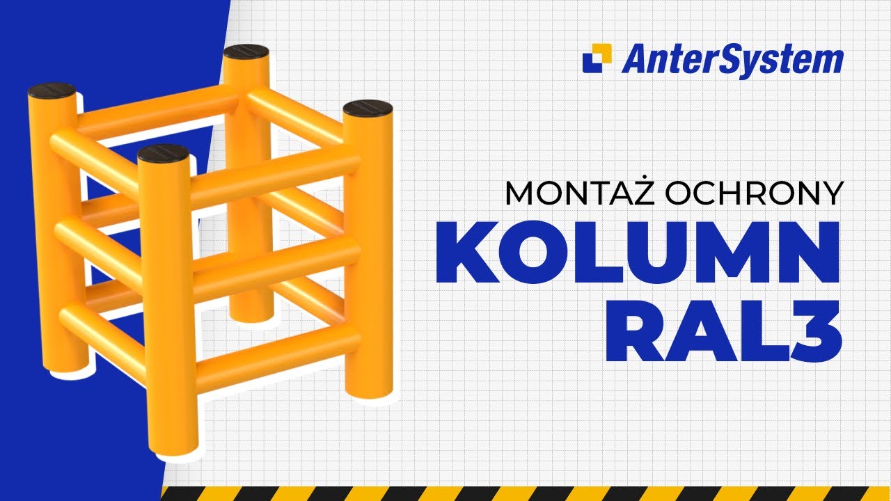 Montaż Ochrony kolumn RAL3 @antersystem_pl
