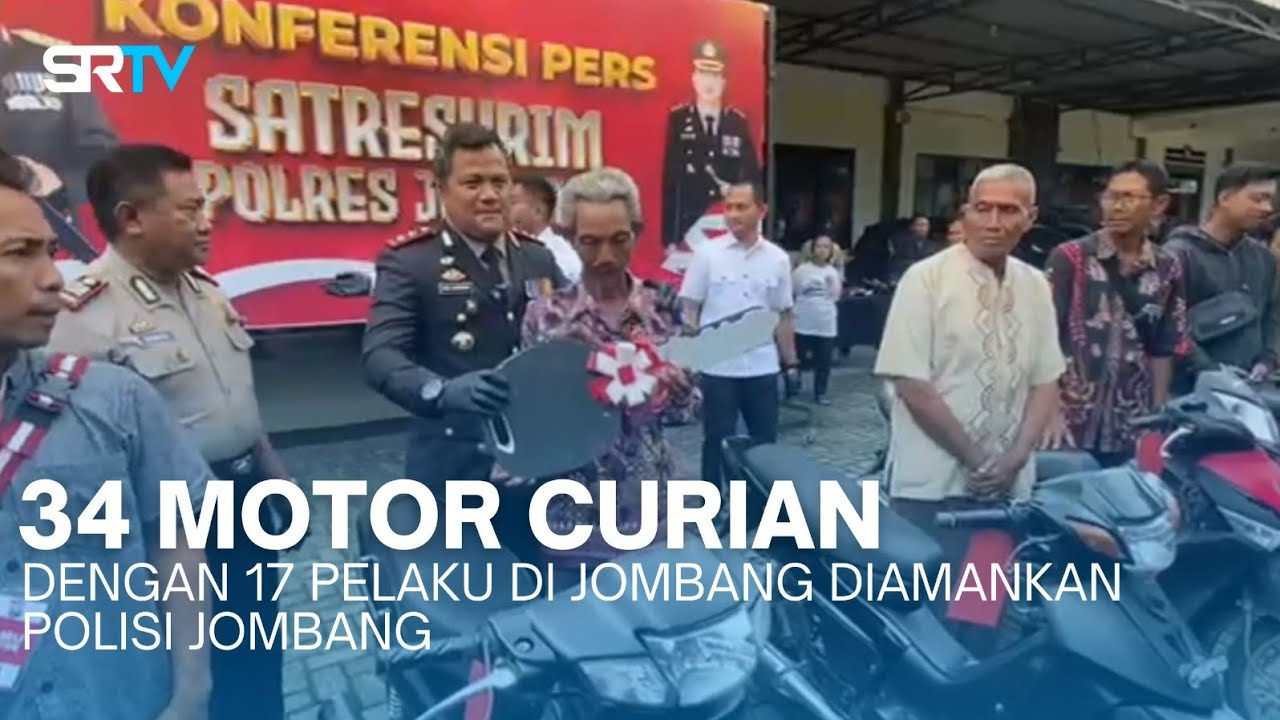 34 MOTOR CURIAN DENGAN 17 PELAKU DI JOMBANG DIAMANKAN POLISI - SRTV