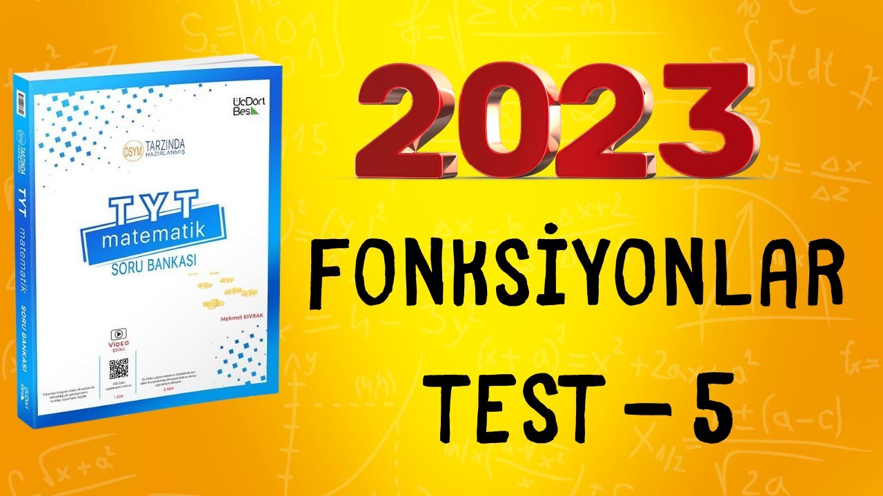 2023 | 345 TYT MATEMATİK SORU BANKASI ÇÖZÜMLERİ | FONKSİYONLAR TEST 5