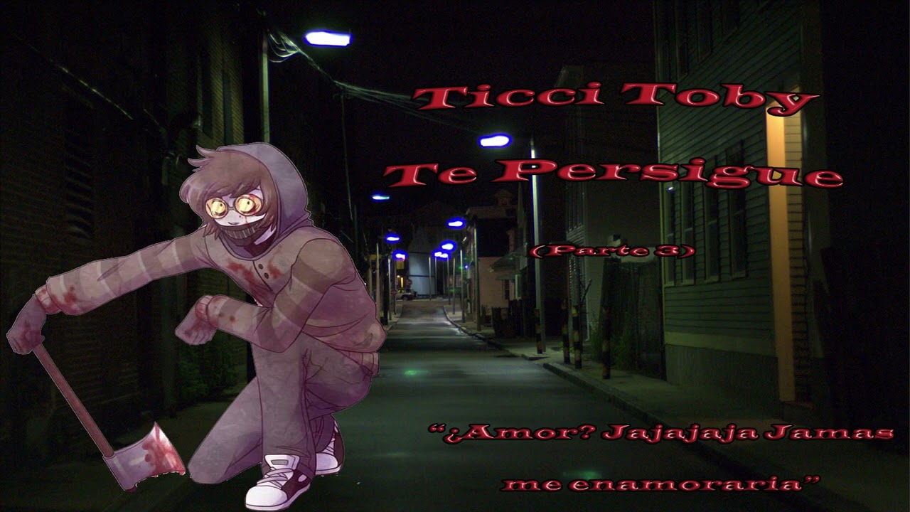 ASMR Roleplay Ticci Toby Te Persigue Parte 3