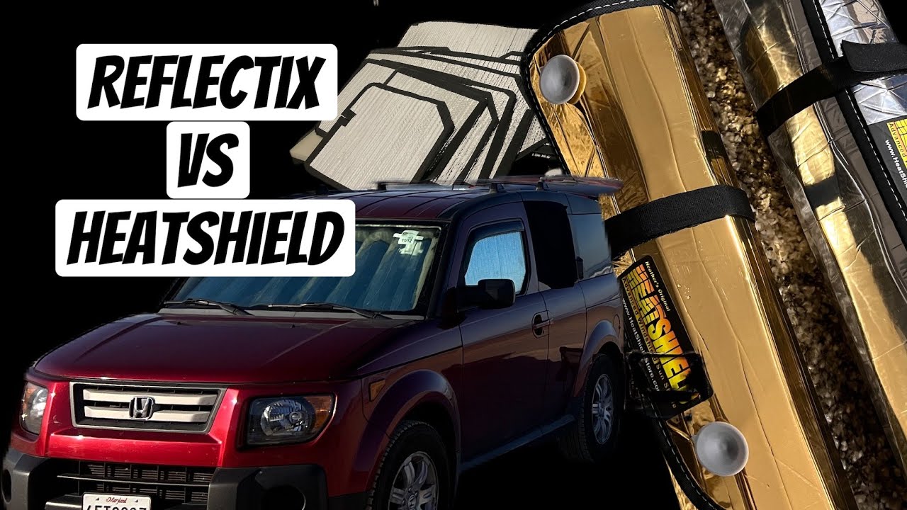 Reflectix DIY Window Covers VS HEATSHIELD - Honda Element SUV Van Life!