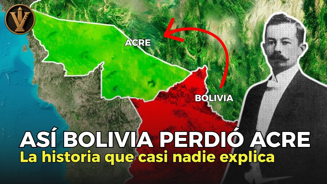 ¿CÓMO BRASIL SE QUEDÓ CON EL ACRE? LA HISTORIA COMPLETA DEL CONFLICTO CON BOLIVIA