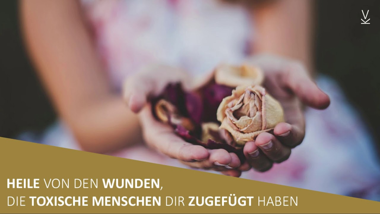 Heile Wunden, die toxische Menschen Dir zugefügt haben // Podcast #48