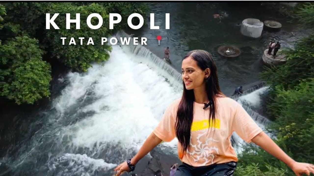 Secret Places To Visit Near Mumbai || Khopoli Tata Power📍