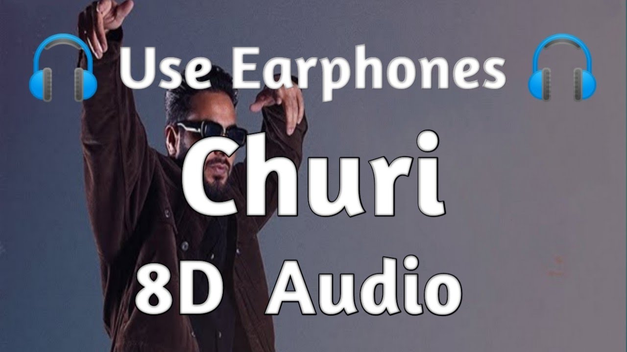 Churi (8D Audio) : Khan Bhaini | Shipra Goyal | Latest Punjabi Songs 2021 | 8D Music Studio