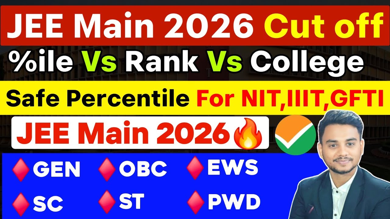 JEE Main 2026 Cut off 🔥| JEE Main 2026 Percentile Vs Rank Vs College | JEE Mains Cut off 2026 #jee