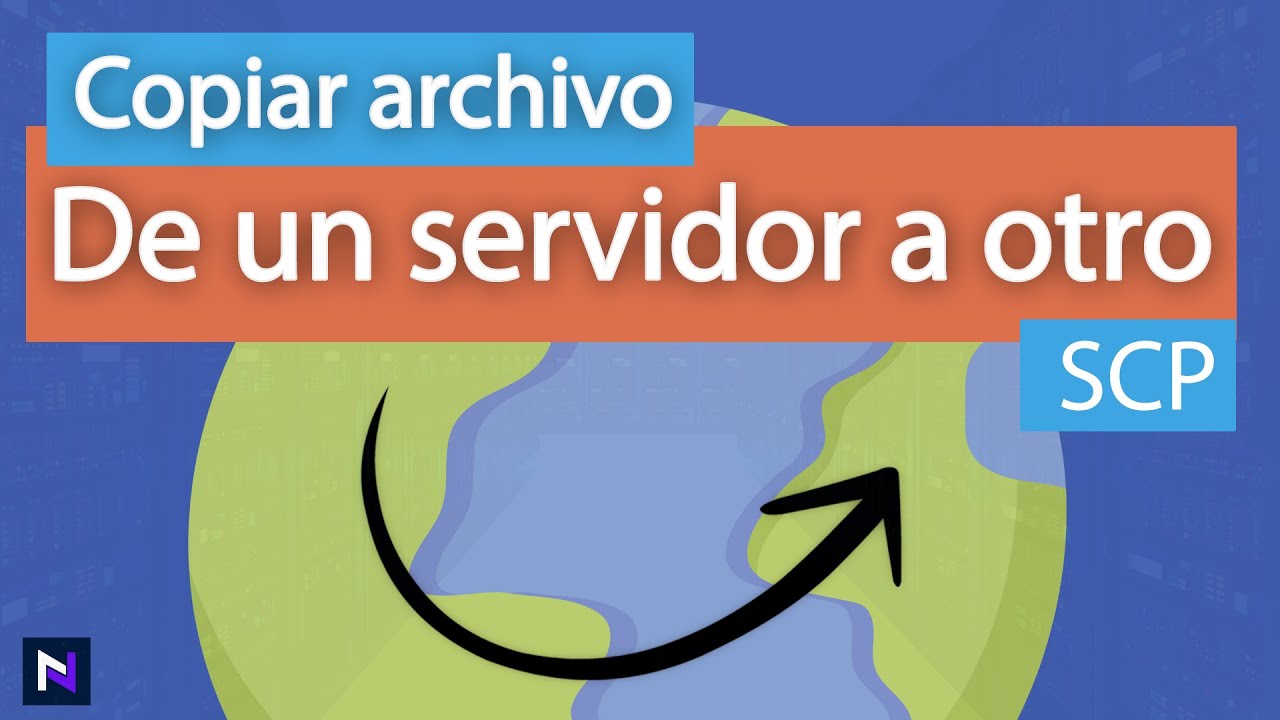 Copiar archivo de un servidor a otro - SCP - Ubuntu | NETWORLD