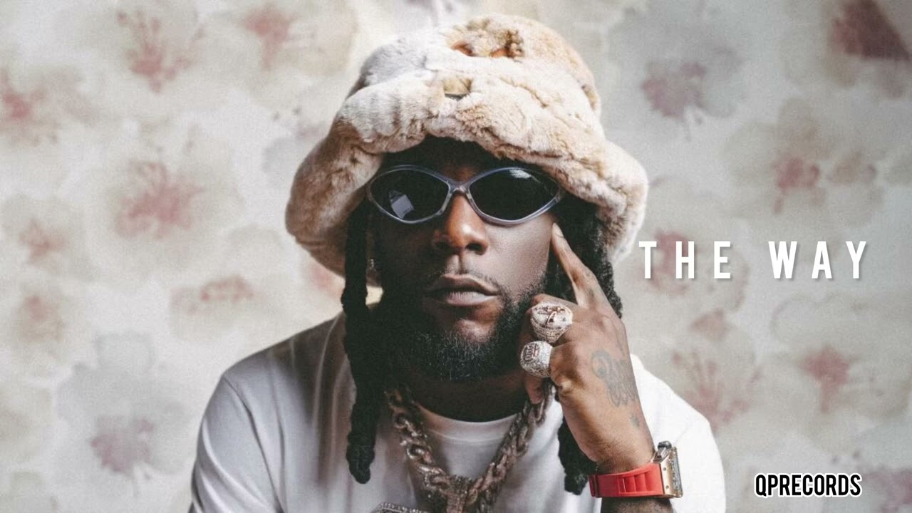 BURNA BOY TYPE BEAT “THE WAY” 2024