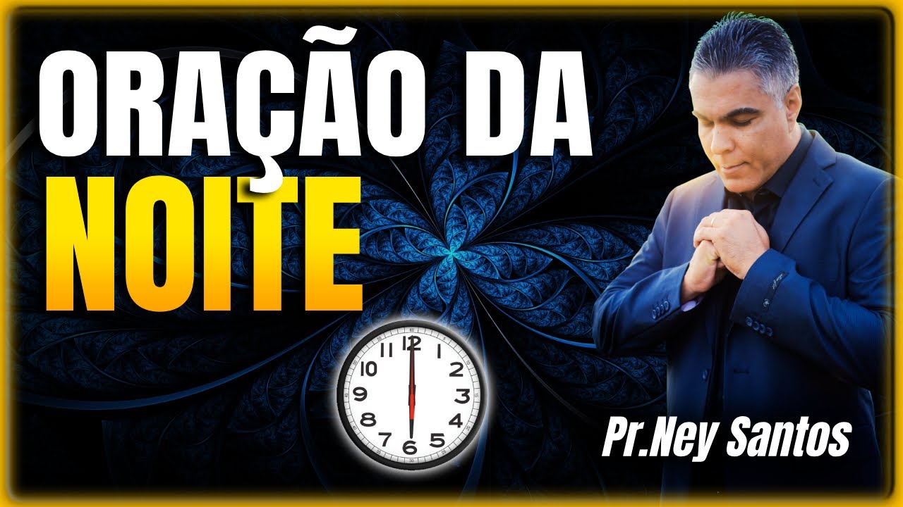 ORAÇÃO DA NOITE 10 de Fevereiro de 2026
