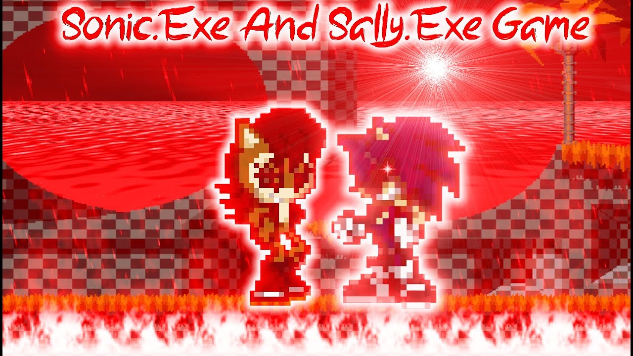 Time for nostalgic game!(Sonic.Exe And Sally.Exe Original game)