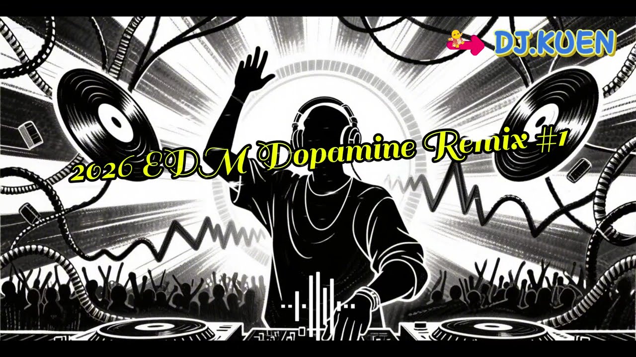 2026 Dopamine Remix#1 | Powerful Bass & Festival  Turn it up! #EDM #BassBoosted #FestivalVibes#MUSIC