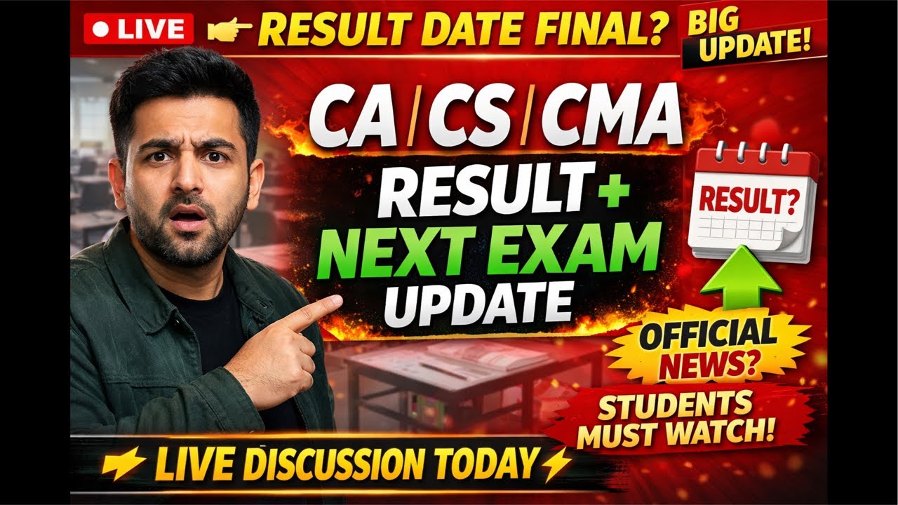 CA Exam January 2026 Result & Next CA ,CS AND CMA Exam Discussion