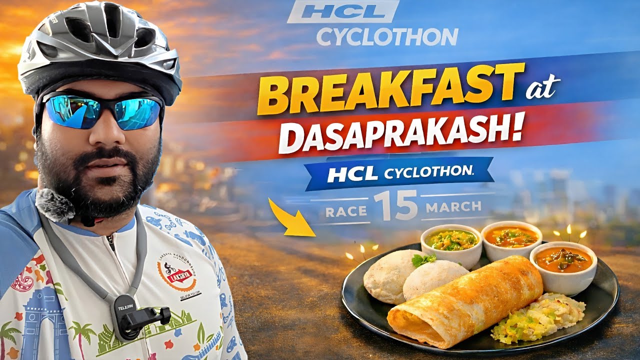 I Rode at Dawn for Breakfast at Dasaprakash — HCL Cyclothon | Then THIS Happened!