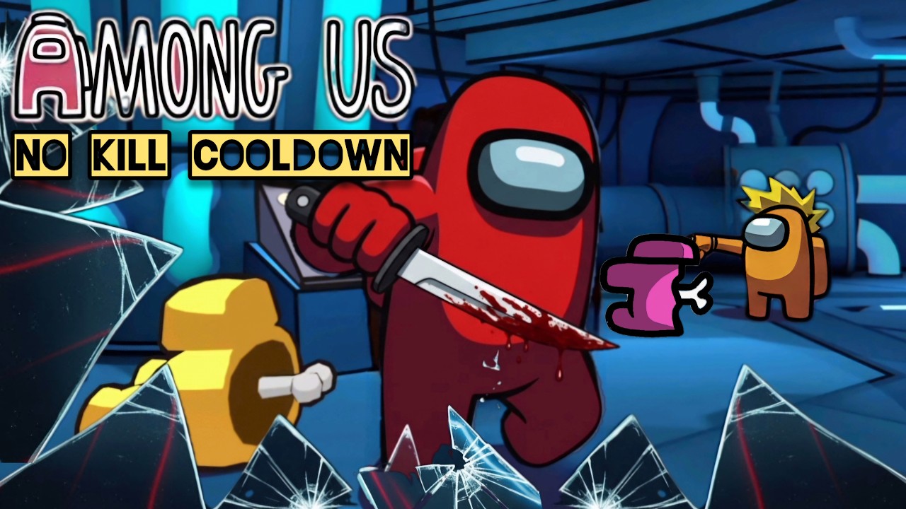Among Us | No Kill Cool Down Chaos