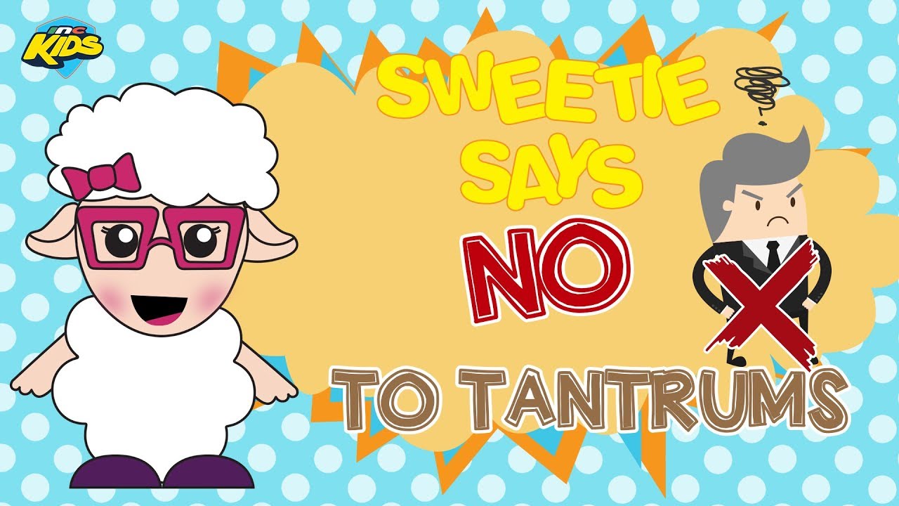 Sweetie Says No To Tantrums
