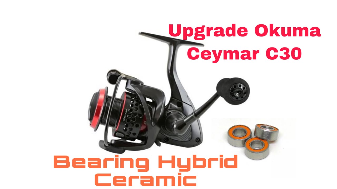 Upgrade Reel Okuma Ceymar C30 🔥🔥🔥