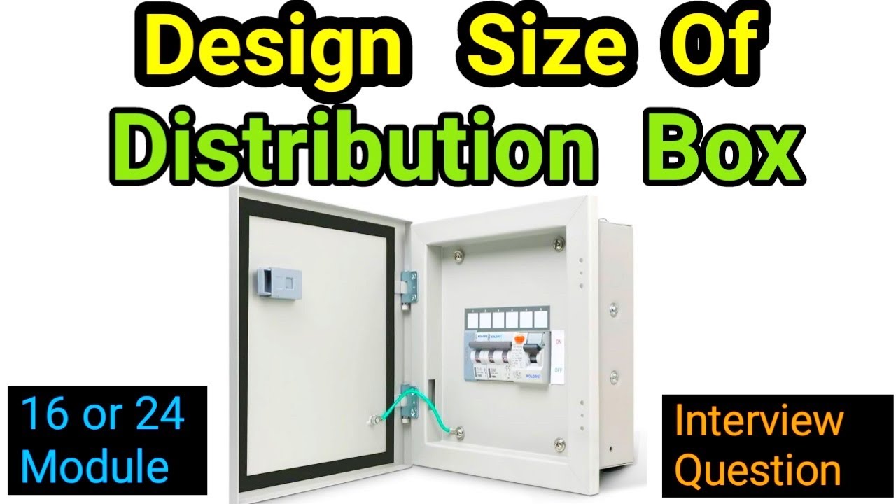 How to design distribution box or DB size ?