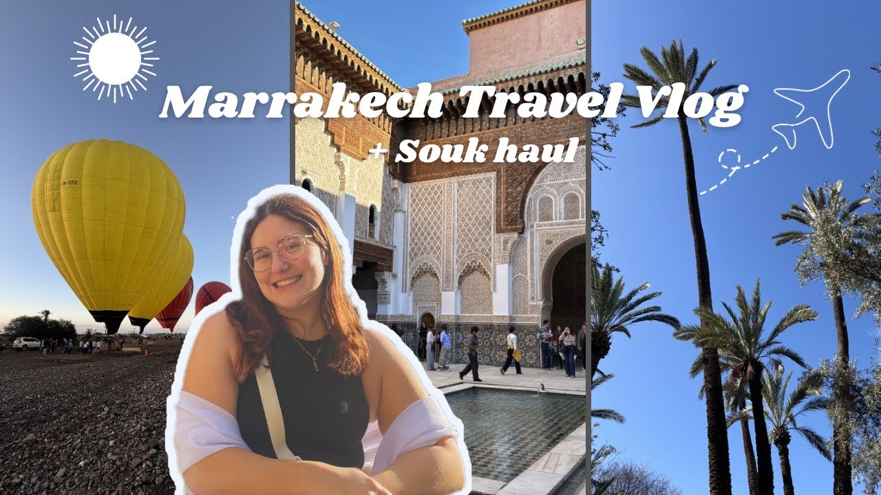 Marrakech travel vlog ✈️🌞 | souks haul, where to visit, riad reccomendations 