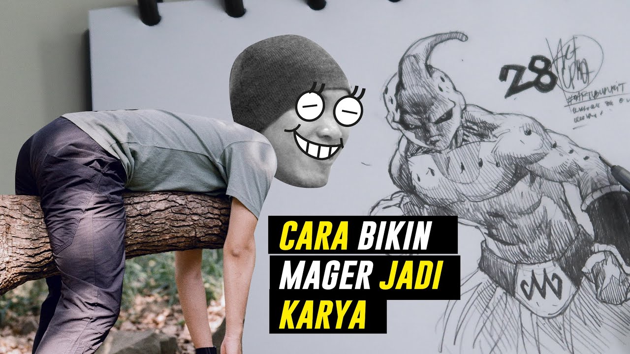 MENGAPA MALAS ITU BAGUS BUAT KITA
