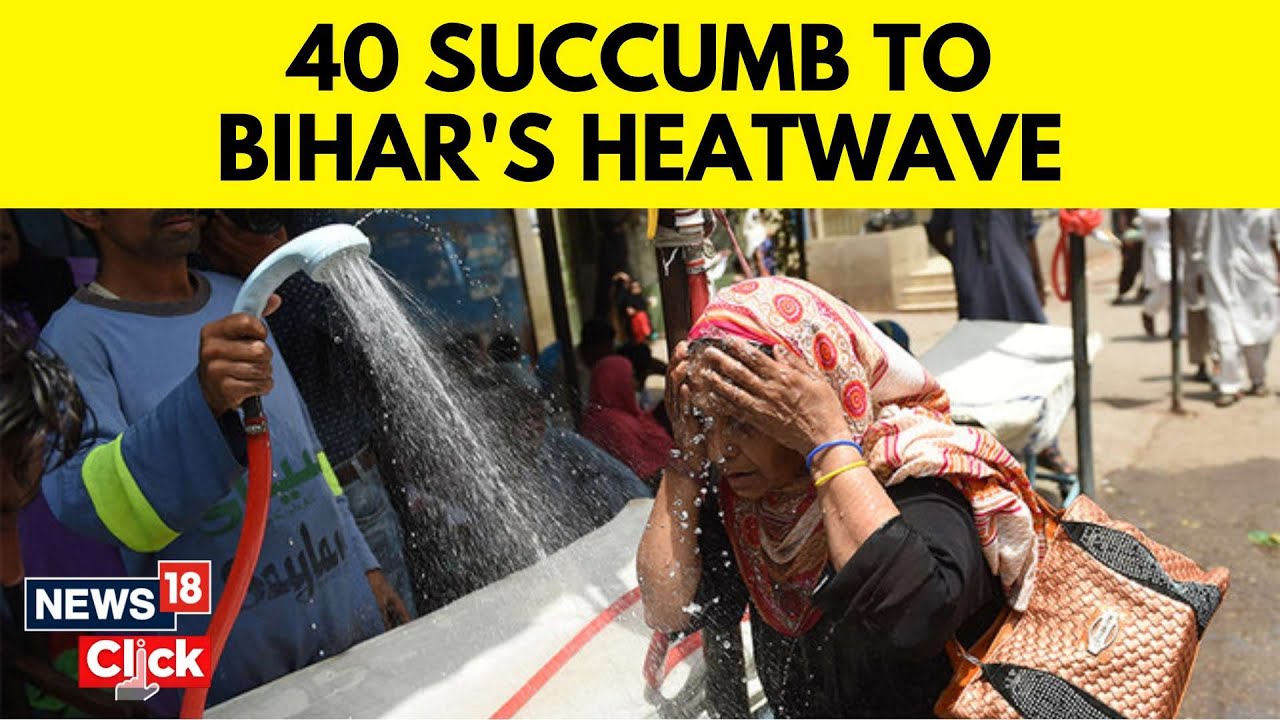 Heat Wave In India | Heatwave Kills 8 In Bihar, 2 In MP As Temperature Continues To Rise |