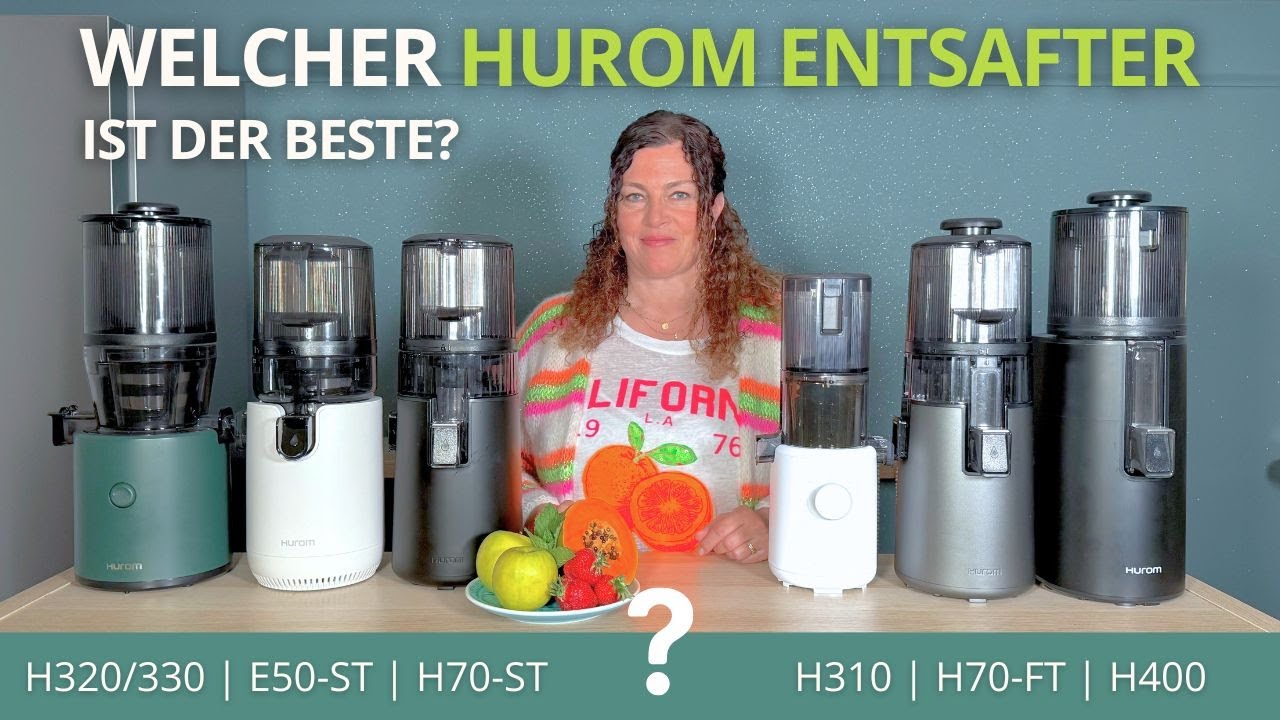 HUROM ENTSAFTER VERGLEICH | Welcher Hurom Entsafter ist der beste - Test & Vergleich 2025