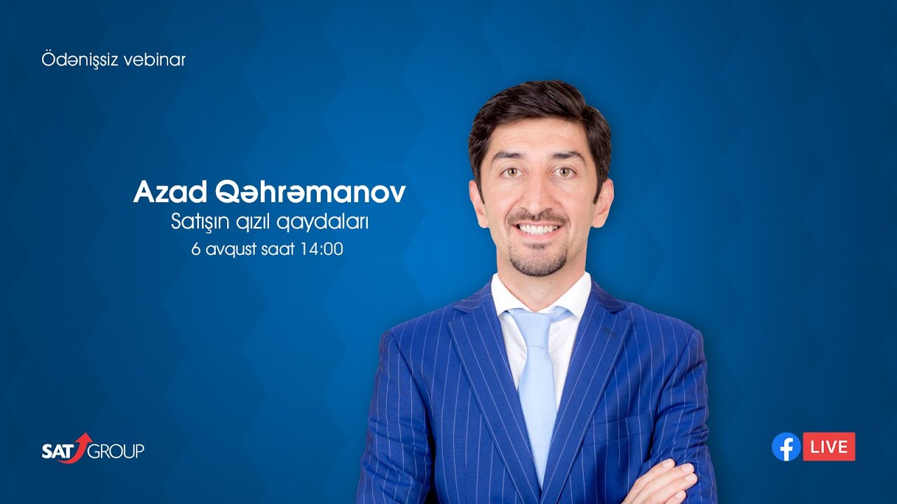 Satışın Qızıl Qaydaları | Azad Qəhrımanov | vebinar