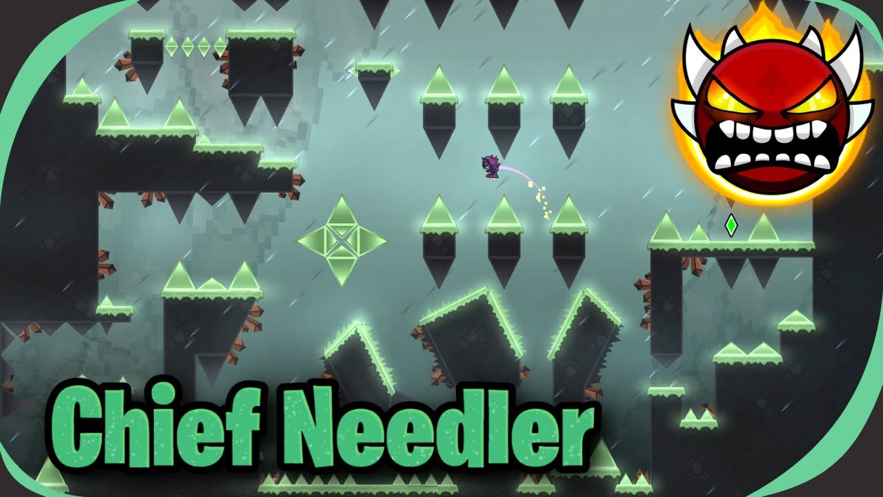 Chief Needler (Extreme Demon) - Geometry Dash 2.2