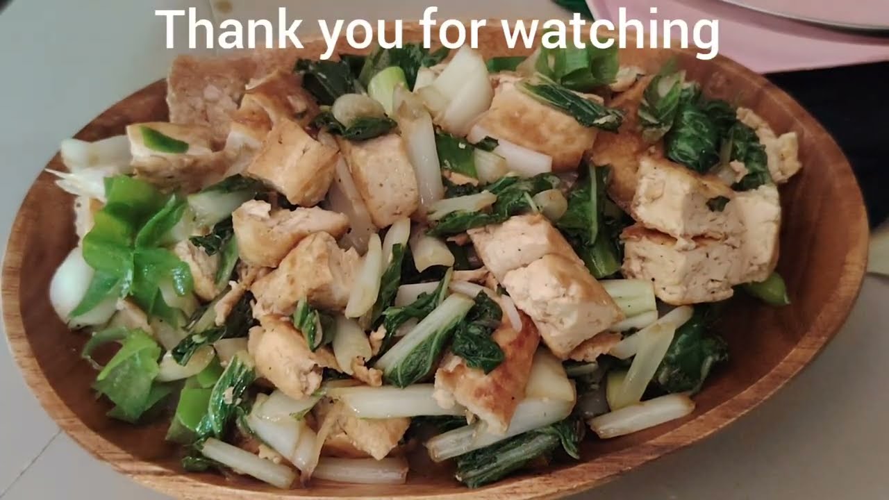 Let’s Cook vegetable Pechay with Chinese Tokwa 