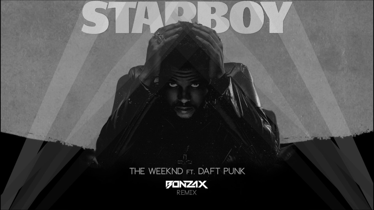 The Weeknd - Starboy ft. Daft Punk (Bonzax Remix)