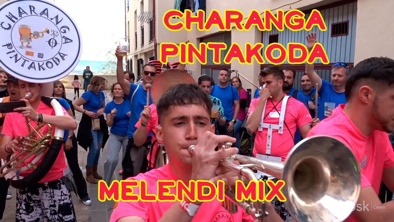 Charanga Pintakoda - MIX Melendi - #CharangasPoza2023