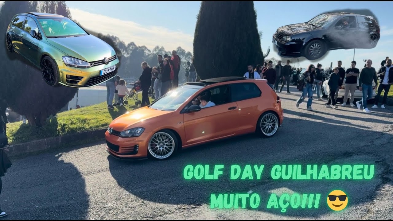 ENCONTRO PISTA DE GUILHABREU | GOLF DAY (MUITO AÇO!)
