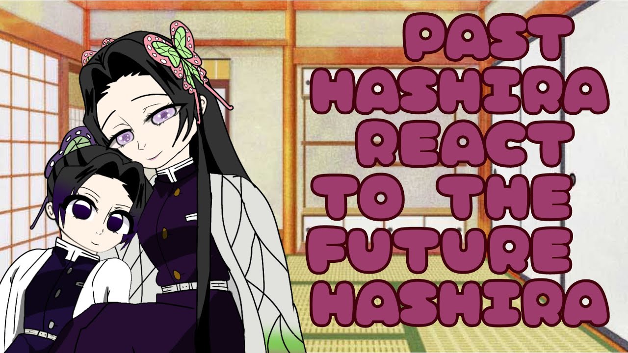 Past Hashira React to New Hashira (Obanai, Mitsuri, Rengoku, Muichiro and Shinobu) spoilers! GCRV