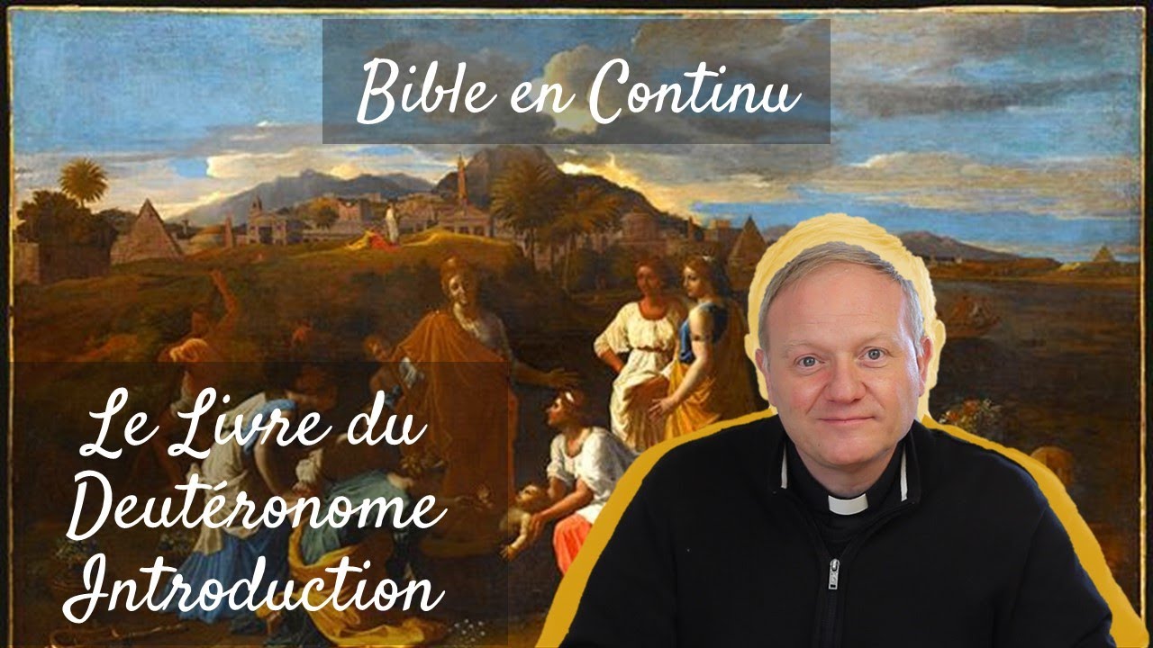 La Bible en continu - Le livre du Deutéronome