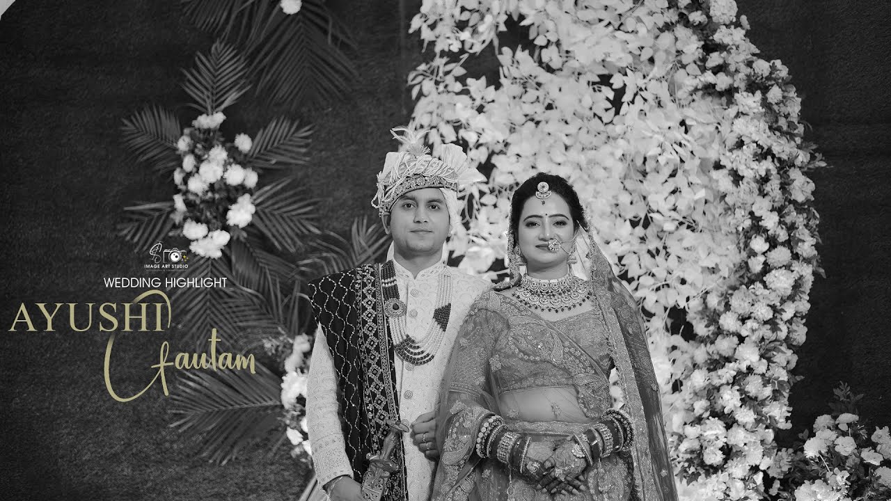wedding highlights 2024 || AYUSHEE + GAUTAM || IMAGE ART STUDIO