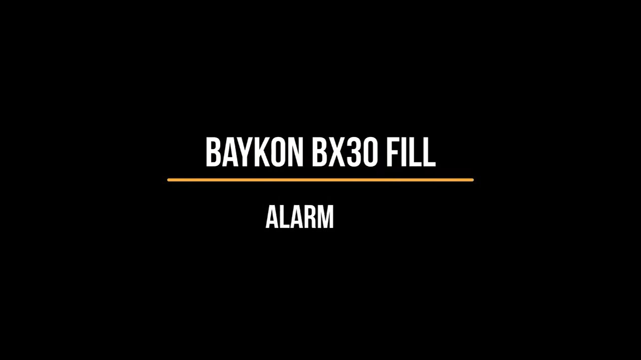 Baykon BX30 Fill | Alarm