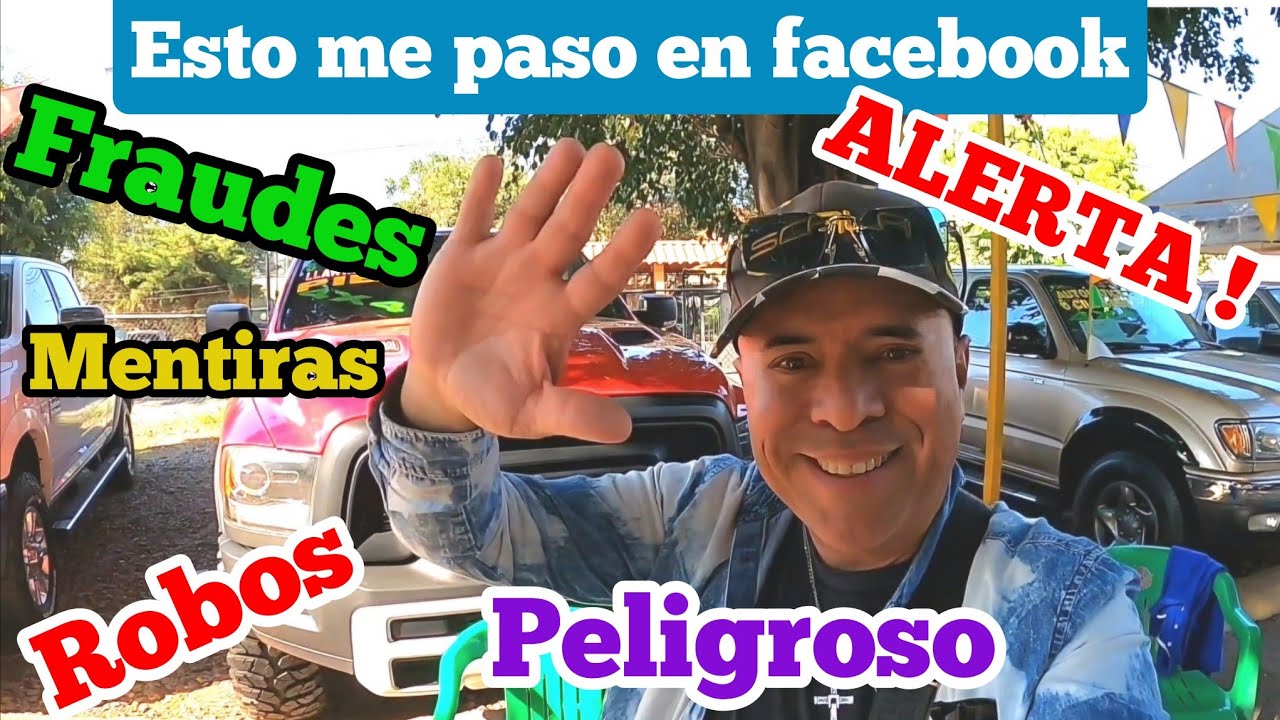 No es seguro Comprar un Auto por FACEBOOK , video informativo hoy.