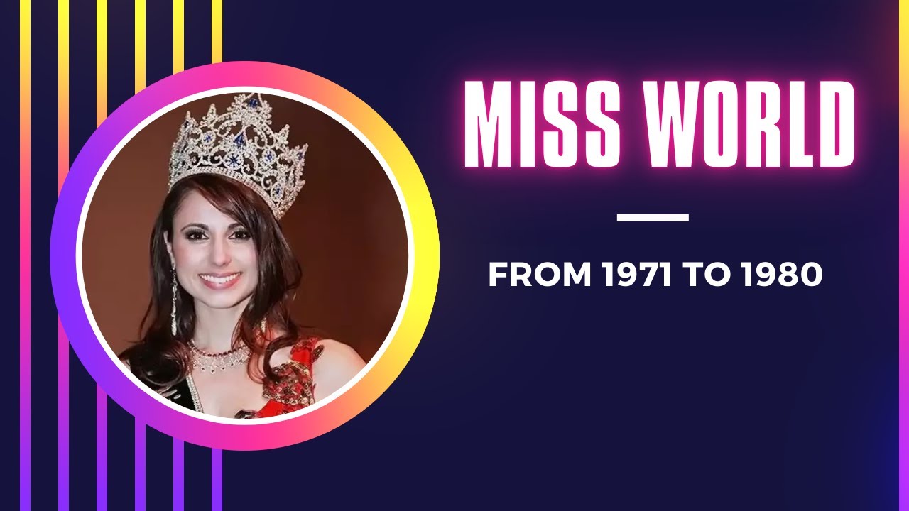 I Miss World 1971 to 1980 I #top I #argentina I