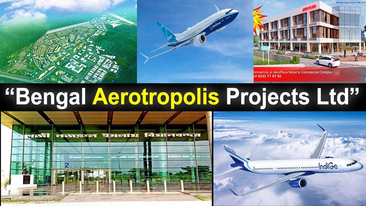 Bengal Aerotropolis Projects Limited | India's First Greenfield Airport City | Full Details Ep - 56