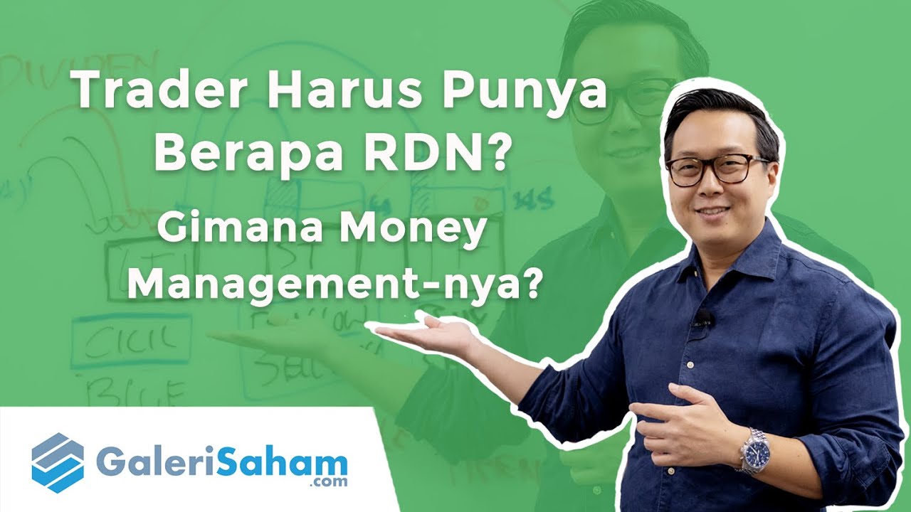 Trader Harus Punya Berapa RDN?