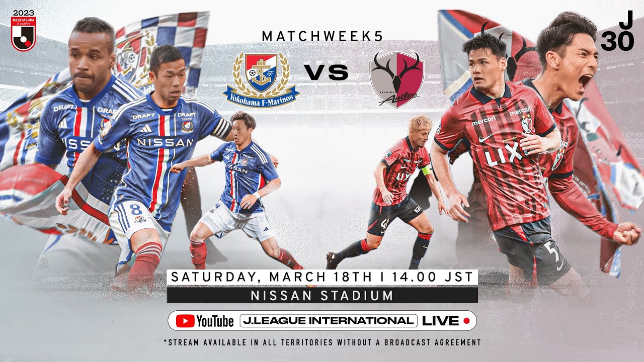 LIVE | Yokohama F･Marinos vs Kashima Antlers | Matchweek 5 | 2023 | J1 League