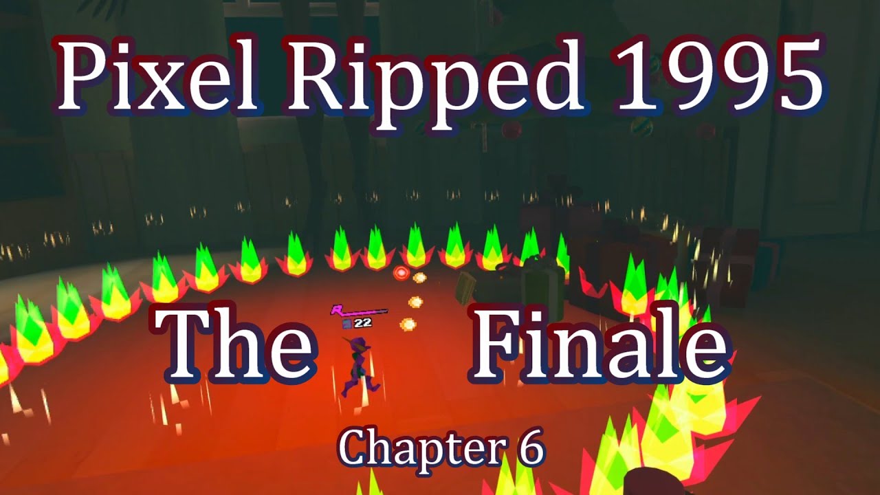 Pixel Ripped 1995 : The Finale : Chapter 6