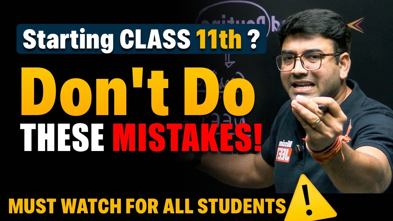 Mistakes To Avoid in Class-11th ‼️ | ‪Mission JEET