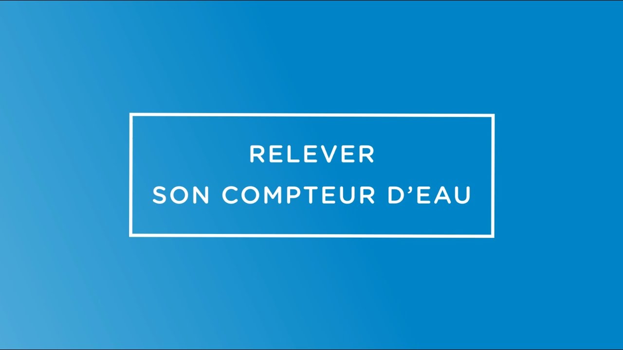 Tutoriel :  Relever son compteur d'eau