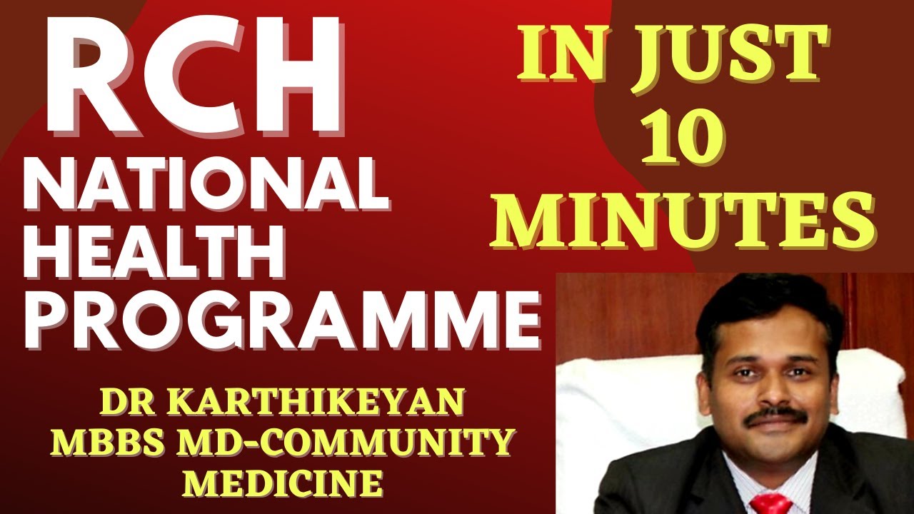 RCH National Health Programme in just 10 minutes community medicine lecture psm 2020