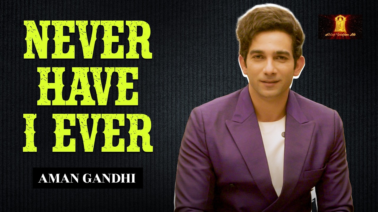 Never Have I Ever With Aman Gandhi  | Fun Confessions Segment 2026 | WTF &ndash; What The Fame!