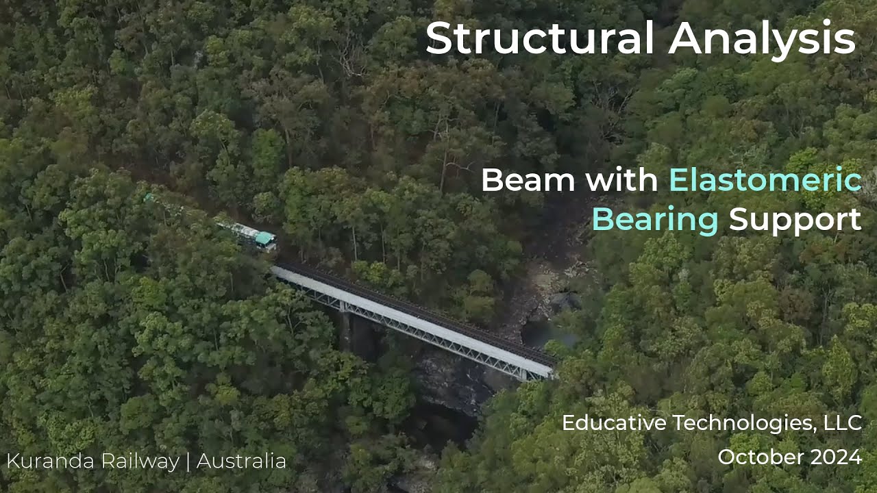 SA74: Analysis of an Indeterminate Beam Resting on Elastomeric Bearings