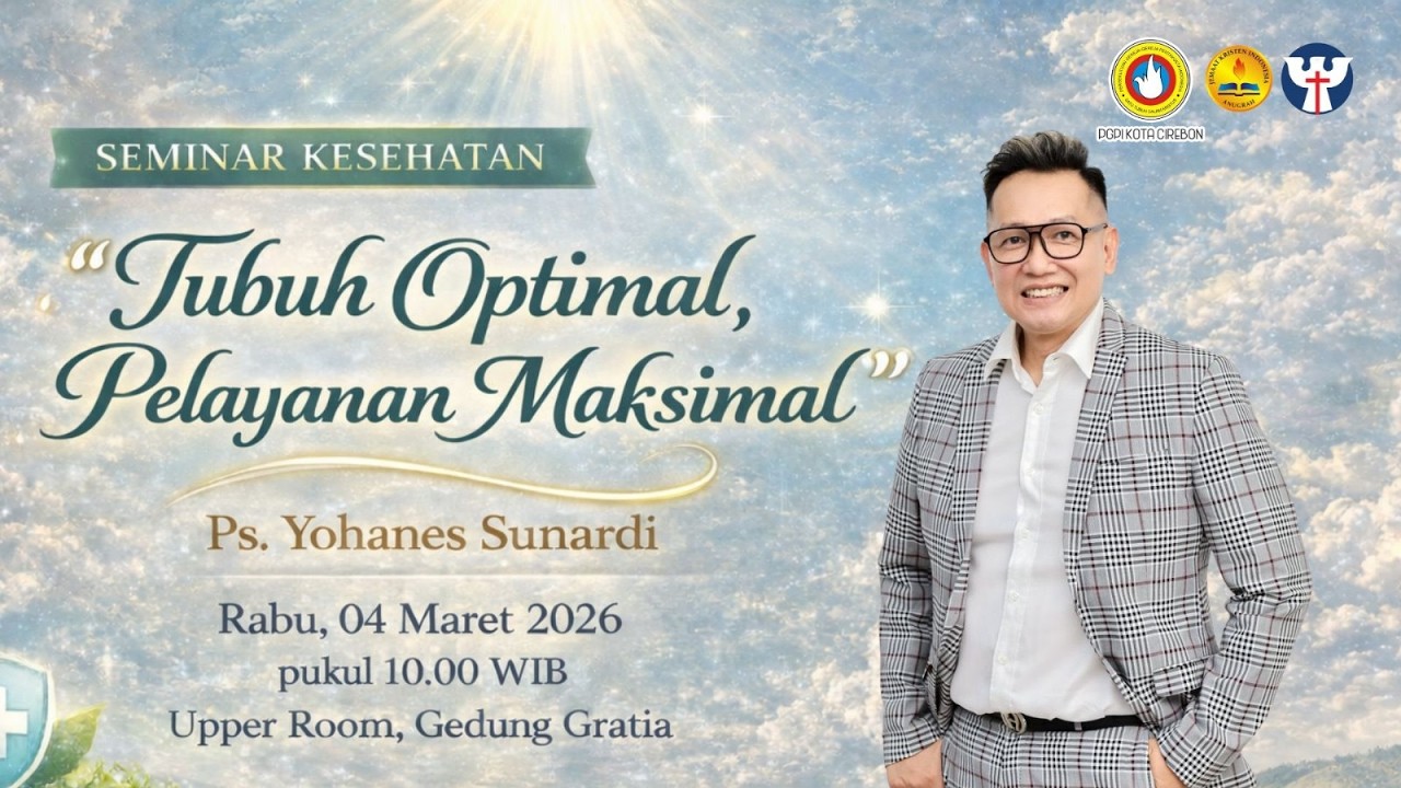 SEMINAR KESEHATAN - PS. YOHANES SUNARDI