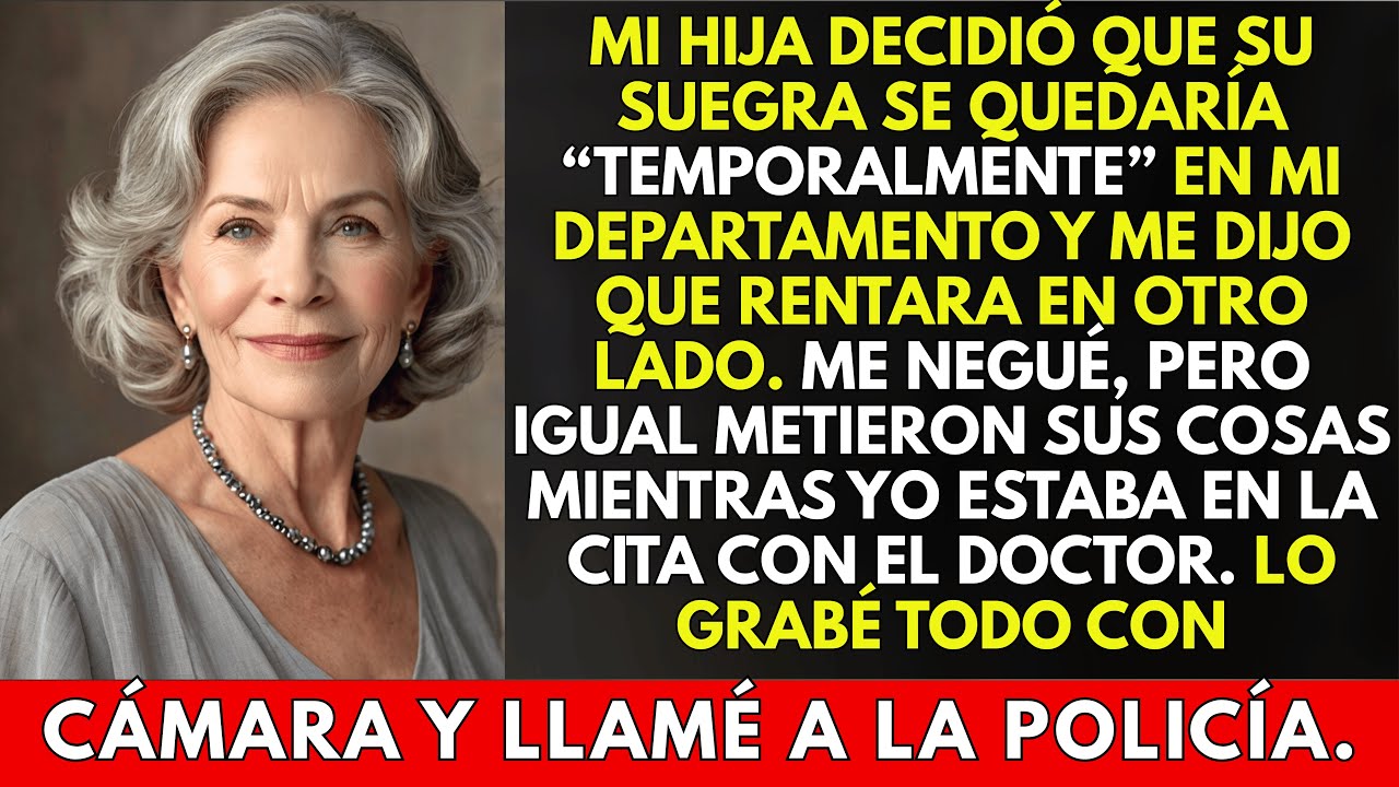 Mi hija decidió que su suegra ocuparía mi apartamento “temporalmente”…