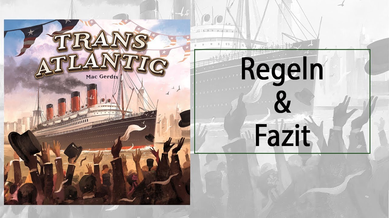 TransAtlantic Regeln & Fazit Brettspiel Rezension / PD Verlag