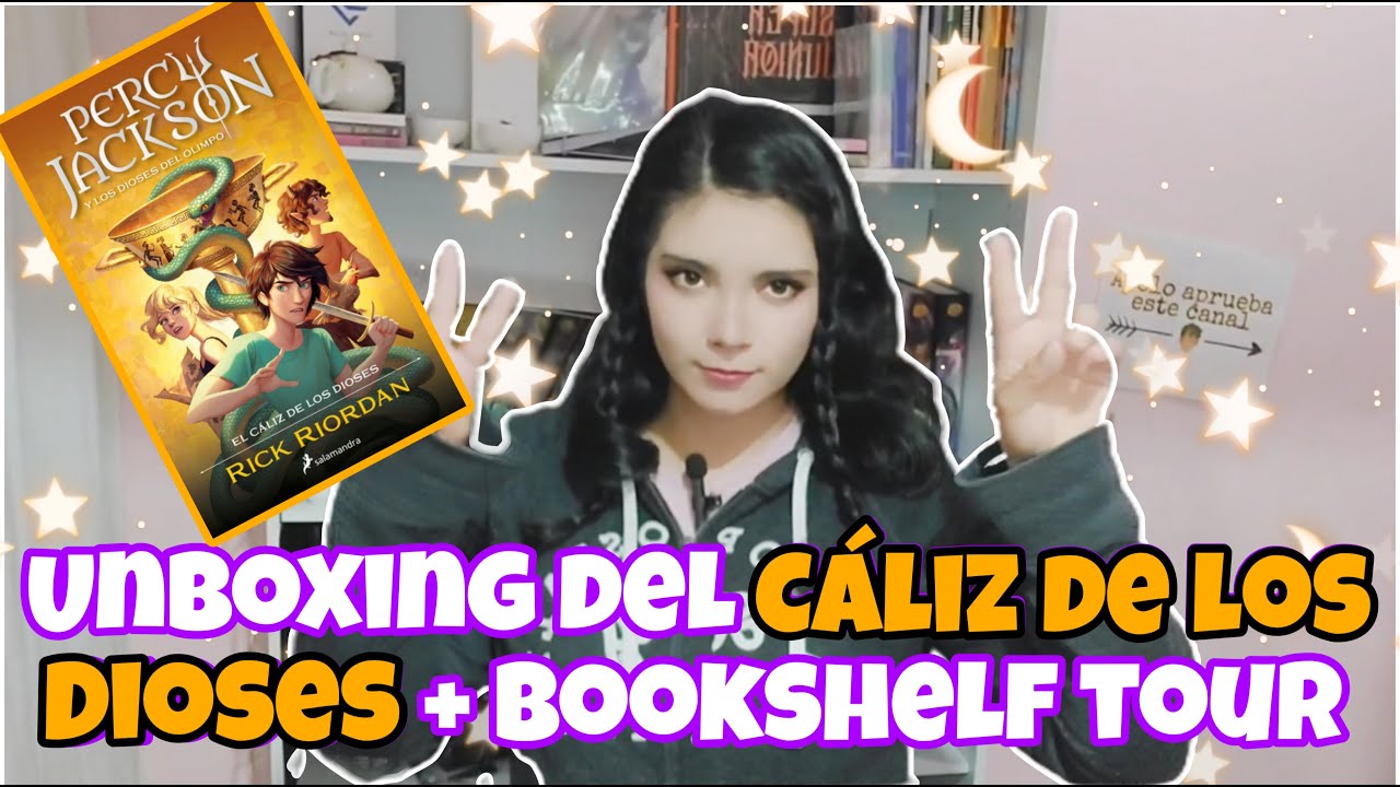 Bookshelf Tour + unboxing del Cáliz de los Dioses